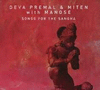 DEVA PREMAL & MITEN - SONGS FOR SANGHA