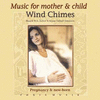 MUSIC FOR MOTHER & CHILD