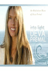 DEVA PREMAL - INTO LIGHT