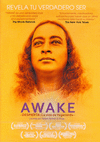 AWAKE -DESPIERTA: LA VIDA DE YOGANANDA- NARRADA EN ESPAOL