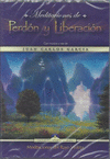 MEDITACIONES DE PERDON Y LIBERACION