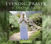 SNATAM KAUR - EVENING PRAYER