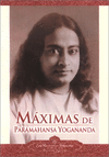 MAXIMAS DE PARAMAHANSA YOGANANDA