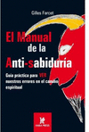 MANUAL DE LA ANTI-SABIDURIA , EL