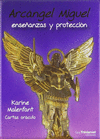 ARCANGEL MIGUEL ENSE�ANZAS Y PROTECCION