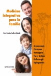 MEDICINA INTEGRATIVA PARA LA FAMILIA