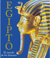 EGIPTO EL MUNDO DE LOS FARAONES