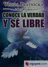 CONOCE LA VERDAD Y SE LIBRE