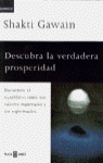 DESCUBRA LA VERDADERA PROSPERIDAD