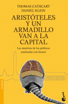 ARISTOTELES Y UN ARMADILLO VAN A LA CAPI