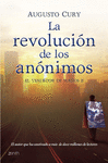 REVOLUCION DE LOS ANONIMOS, LA