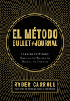 EL METODO BULLET JOURNAL