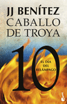EL DA DEL RELMPAGO. CABALLO DE TROYA 10