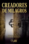 CREADORES DE MILAGROS