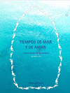 TIEMPOS DE MAR Y DE AMAR