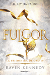 FULGOR LA PRISIONERA DE ORO 4