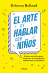 EL ARTE DE HABLAR CON NIOS