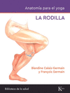 LA RODILLA. ANATOMIA PARA EL YOGA