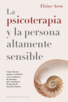 LA PSICOTERAPIA Y LA PERSONA LTAMENTE SENSIBLE