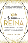 AUDACIA DE SER REINA,LA