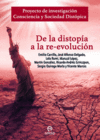 DE LA DISTOP�A A LA RE-EVOLUCI�N