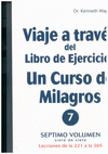 VIAJE A TRAVES DEL LIBRO DE EJERCICIOS VOL 7