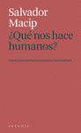 QUE NOS HACE HUMANOS?