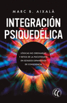 INTEGRACION PSIQUEDELICA