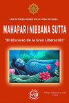 LOS ULTIMOS MESES DE LA VIDA DE BUDA MAHAPARINIBBANA SUTTA