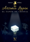 ARSENIO LUPIN. EL TAPN DE CRISTAL