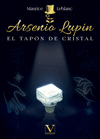 ARSENIO LUPIN. EL TAP�N DE CRISTAL