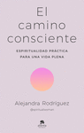 EL CAMINO CONSCIENTE