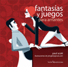 FANTASIAS Y JUEGOS PARA AMANTES