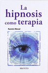 LA HIPNOSIS COMO TERAPIA