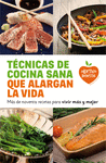 TECNICAS DE COCINA SANA PARA VIVIR MEJOR