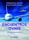 ENCUENTROS OVNIS: UFOLOGIA AERONATICA