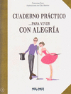 CUADERNO EJERCICIOS PARA VIVIR CON ALEGRIA