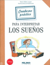 CUADERNO PRACTICO PARA INTERPRETACION LOS SUEOS