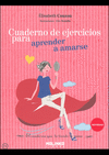 CUADERNO EJERCICIOS PARA APRENDER A AMARSE