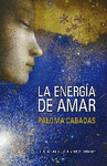 ENERGIA DE AMAR, LA