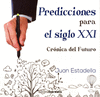 PREDICCIONES PARA EL SIGLO XXI