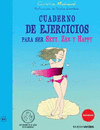 CUADERNO DE EJERCICIOS PARA SER SEXY, ZEN Y HAPPY