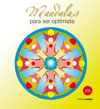 MANDALAS PARA SER OPTIMISTA