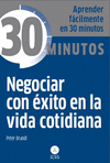 NEGOCIAR CON EXITO EN LA VIDA COTIDIANA - 30 MINUT