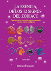 LA ESENCIA DE LOS 12 SIGNOS DEL ZODIACO