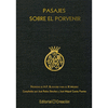 PASAJES SOBRE EL PORVENIR