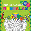 MUCHO MS QUE MANDALAS