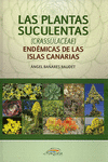 LAS PLANTAS SUCULENTAS.ENDEMICAS DE LAS ISLAS CANA