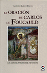 ORACIN DE CARLOS DE FOUCAULD