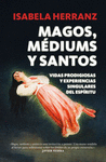 MAGOS MEDIUMS Y SANTOS